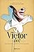 Víctor 1907 (Spanish Edition)