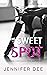 The Sweet Spot (Heart and S...