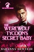 The Werewolf Tycoon's Secret Baby