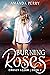 Burning Roses : Chosen Stor...
