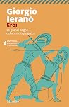 Eroi. Le grandi s...