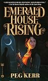 Emerald House Rising