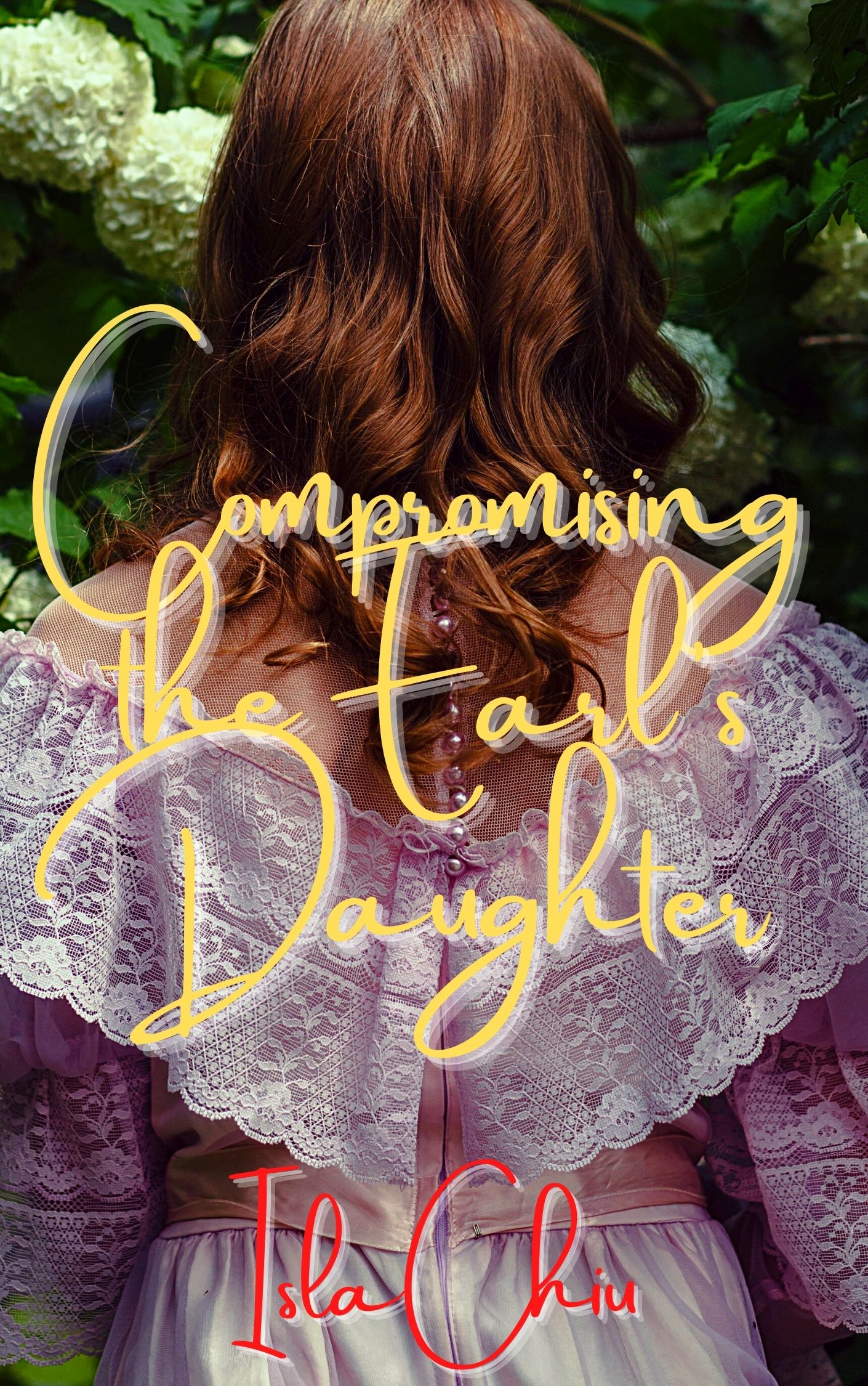 Compromising the Earl's Daughter (Kindle Edition)