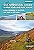 Snowdonia: 30 Low-level and Easy Walks - South: From Ffestiniog to the Dyfi, and Bala to the coast
