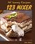 Ah! 123 Yummy Mixer Recipes by Joey Pérez