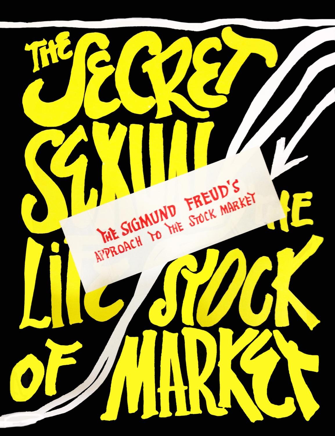 The Secret Sexual Life of the Stock Market (Paperback)