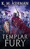 Templar Fury: The...