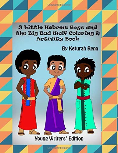 3 Little Hebrew Boys and The Big Bad Wolf: Young Writers Edition (Paperback)