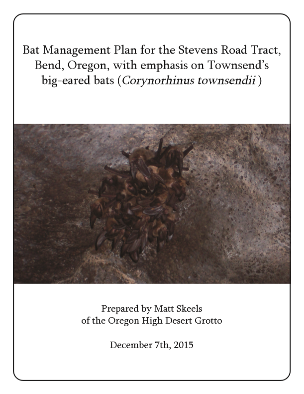 Bat Management Plan for the Stevens Road Tract, Bend, Oregon, with emphasis on Townsend's big-eared bats (Corynorhinus townsendii)