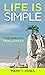 Life Is Simple by Mark T. Jones