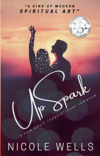 UpSpark: A New Adult Inspirational Romance (The Five Elements #1)