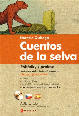 Pohádky z pralesa/ Cuentos de la selva