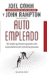 Autoempleado: 50 señales que hacen especiales a los emprendedores del resto de las personas (Spanish Edition)