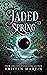 Jaded Spring (Shadow Crown #3)