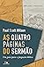 As quatro páginas do sermão: Um guia para a pregação bíblica (Portuguese Edition)