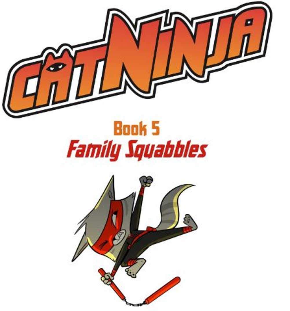 Cat Ninja #5 Family Squabbles (Kindle Edition)