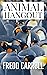 ANIMAL HANGOUT by Fredd Carroll