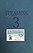 Steaming Volume Three: King Paul's Big, Nasty, Unofficial Book of Reactor and Engineering Memories (The King Paul Series)