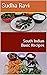 South Indian Basic Recipes by Sudha Ravi