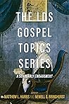 Book cover for The LDS Gospel Topics Series: A Scholarly Engagement