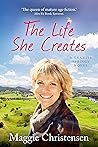 The Life She Creates by Maggie Christensen