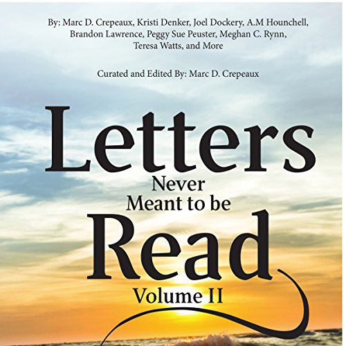 Letters Never Meant to be Read (Letters Never Meant to Be Read, #2)