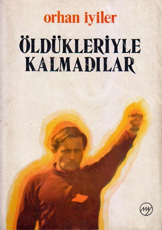 Öldükleriyle Kalmadılar (Paperback)