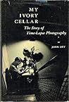My Ivory Cellar by John Nash Ott