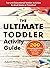 The Ultimate Toddler Activi...