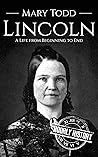 Mary Todd Lincoln...