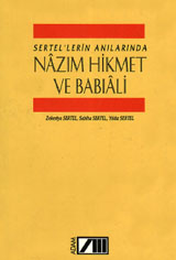 Sertel'lerin Anılarında Nazım Hikmet ve Babıali (Paperback)