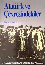 Atatürk ve Çevresindekiler