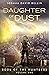 Daughter of Dust (Book of t...