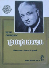 İşte Gerçek Yahya Kemal