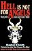 Hell Is Not For Angels