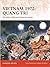 Vietnam 1972: Quang Tri: Th...