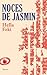 Noces de jasmin