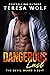 Dangerous Lust An Alpha Billionaire Romance With a Side of Mystery (The Devil Wears a Suit, #1) by Teresa Wolf