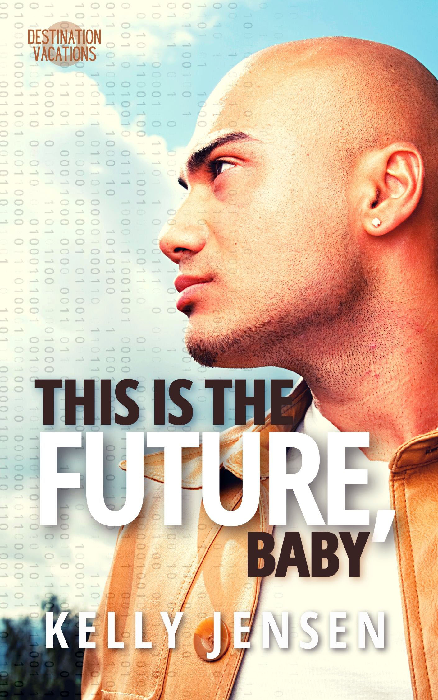 This is the Future, Baby