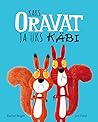 Kaks oravat ja üks käbi by Rachel Bright