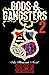 Gods & Gangsters 2 by S.L.M.N.