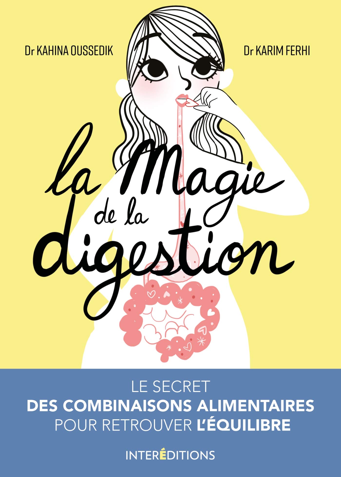 La magie de la digestion: Le secret des combinaisons alimentaires pour retrouver l'équilibre (French Edition)