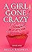 A Girl Gone Crazy