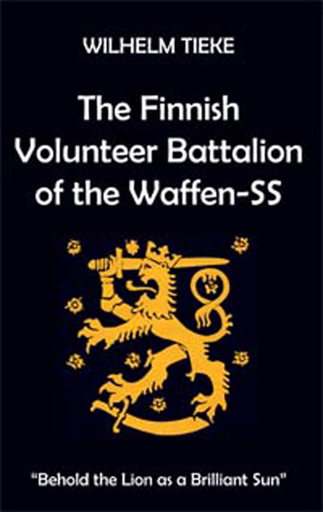 The Finnish Volunteer Battalion of the Waffen-SS (Hardcover)