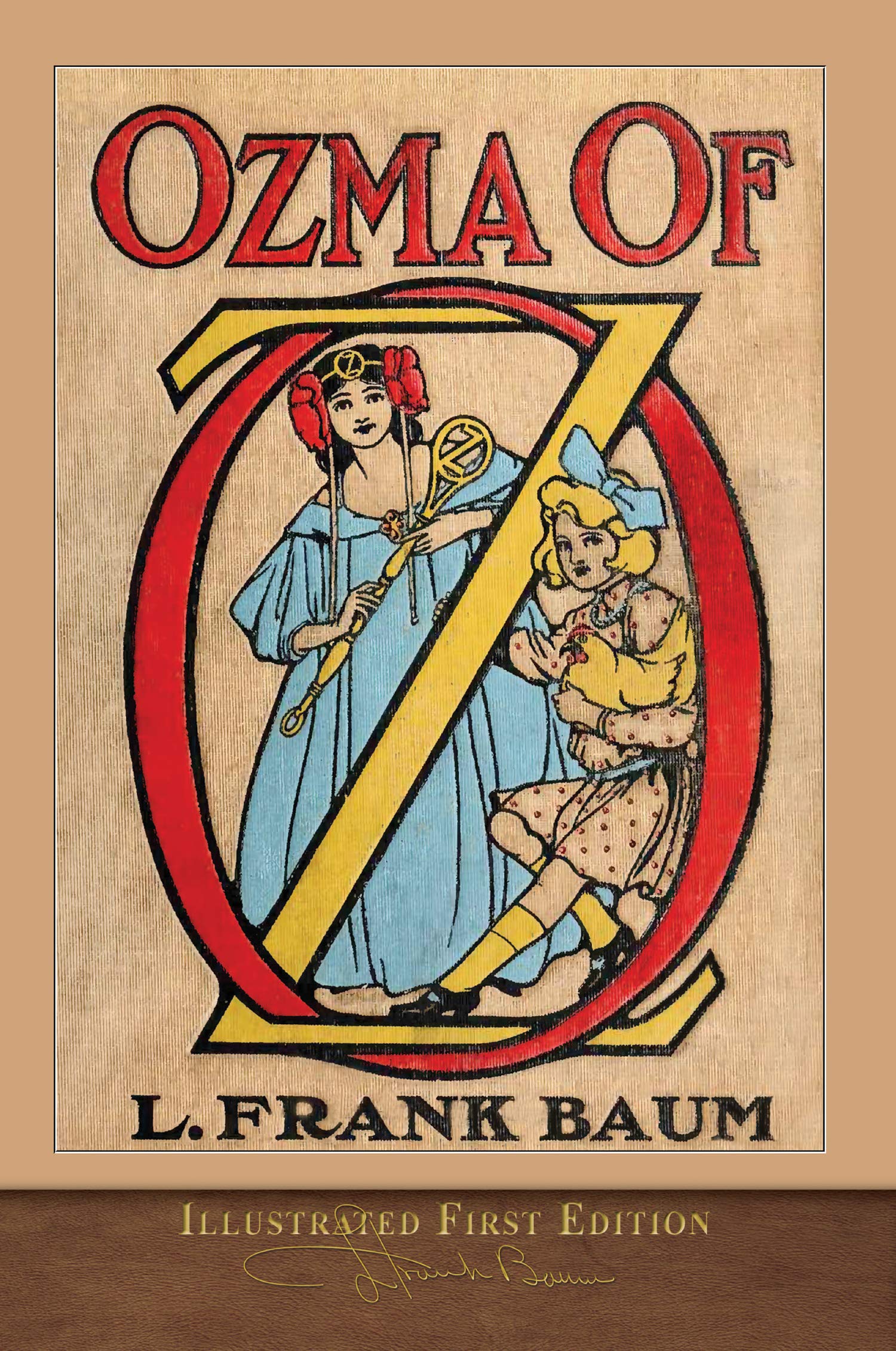 Ozma of Oz (Illustrated First Edition): 100th Anniversary OZ Collection