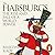 The Habsburgs: The Rise and Fall of a World Power