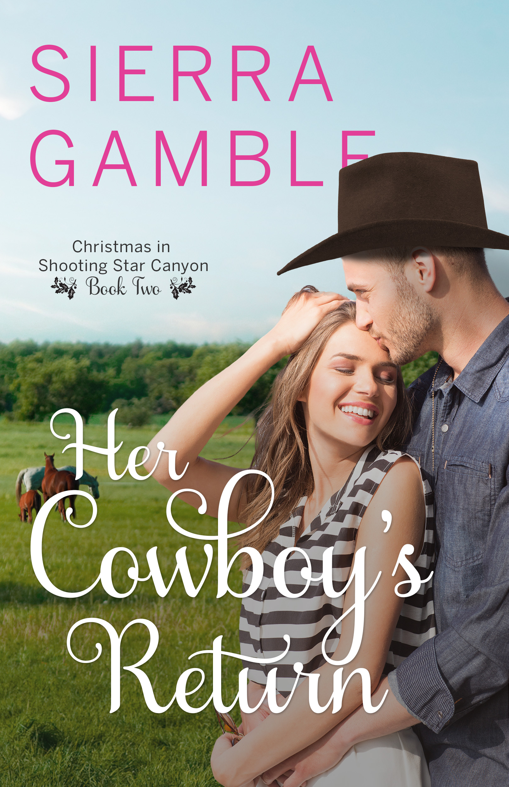 Her Cowboy's Return (Christmas in Shooting Star Canyon #2)