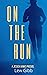 On The Run: A Jessica Banks Thriller Prequel (Jessica Banks Thrillers)