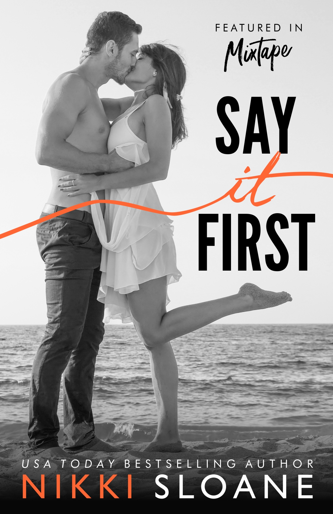 Say It First