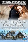 Lucie’s Billionaire Cowboy Grace (Seven Billionaire Cowboy Brothers at Christmas Wilmont Lodge #1) Lucie’s Billionaire Cowboy Grace (Seven Billionaire Cowboy Brothers at Christmas Wilmont Lodge #1)